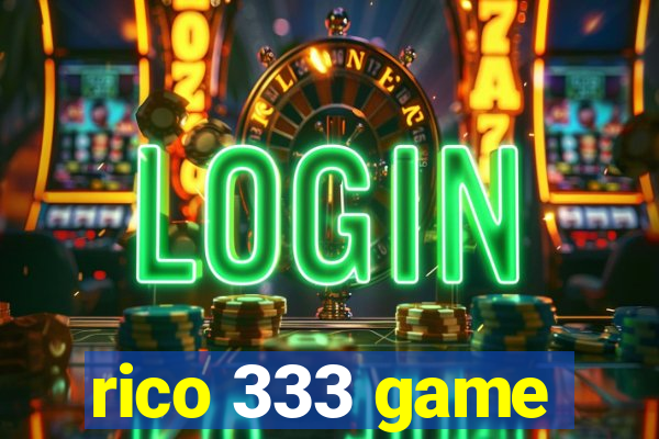 rico 333 game